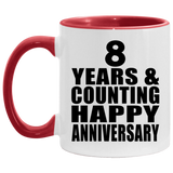 Happy 8th Anniversary 8 Years & Counting - 11oz Accent Mug Red