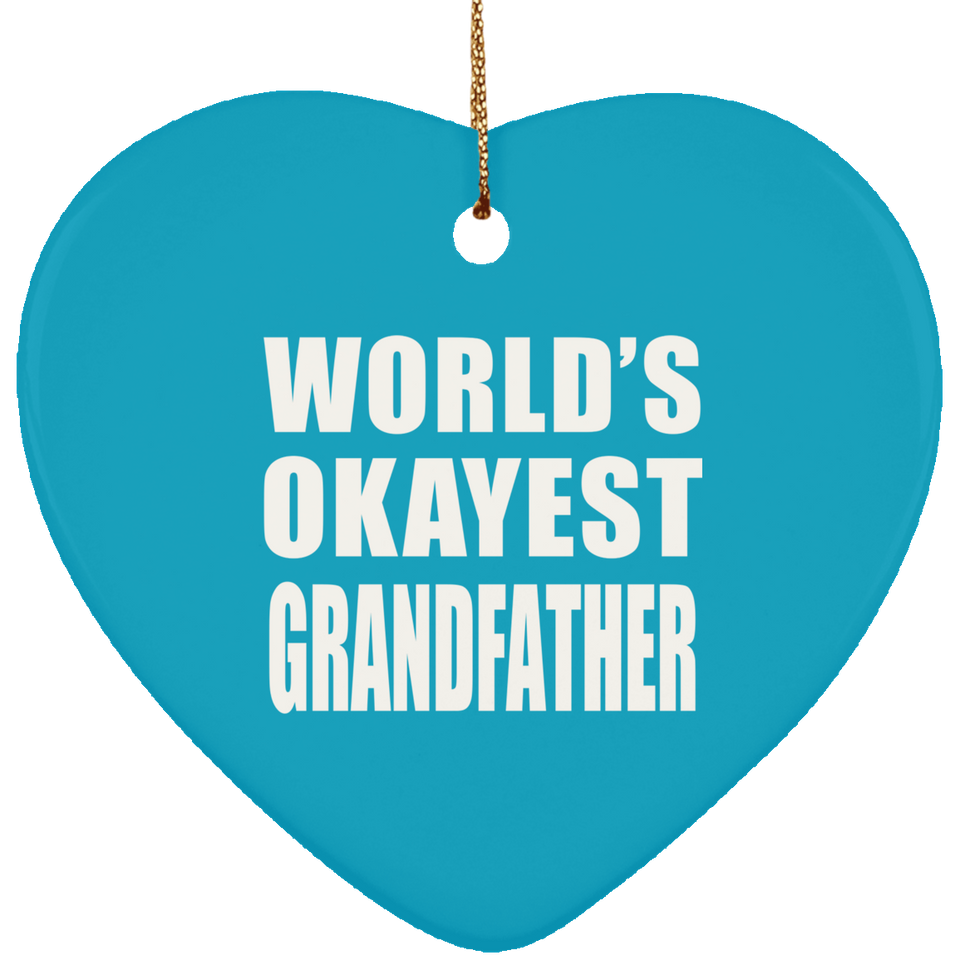 World's Okayest Grandfather - Heart Ornament