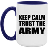 Keep Calm and Trust The Army - 15oz Accent Mug Purple