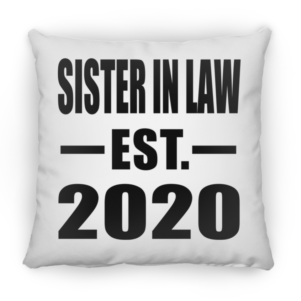 Sister In Law Established EST. 2020 - Throw Pillow