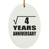 2nd Anniversary Square Root of 4 Years Anniversary - Oval Ornament