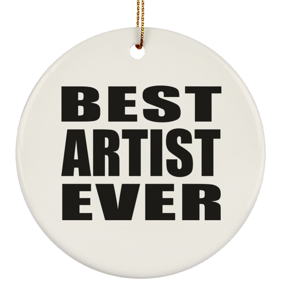 Best Artist Ever - Circle Ornament