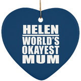 Helen World's Okayest Mum - Heart Ornament