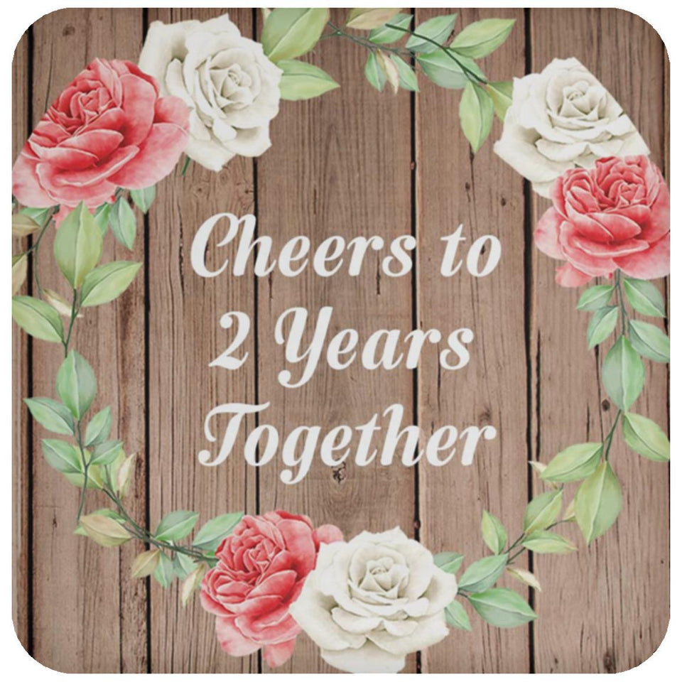2nd Anniversary Cheers To 2 Years Together - Drink Coaster B