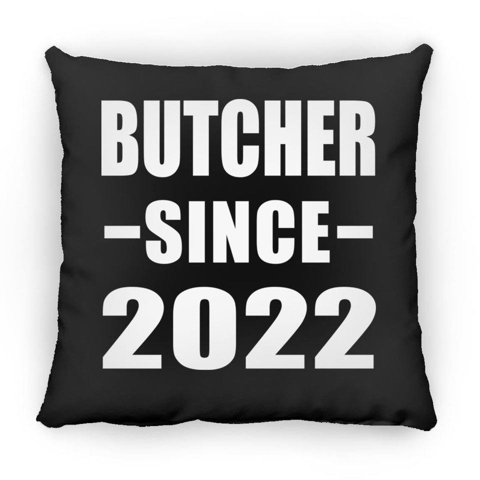 Butcher Since 2022 - Throw Pillow Black