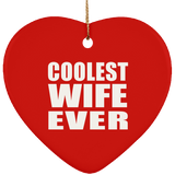 Coolest Wife Ever - Heart Ornament