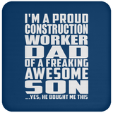 Proud Construction Worker Dad Of Awesome Son - Drink Coaster