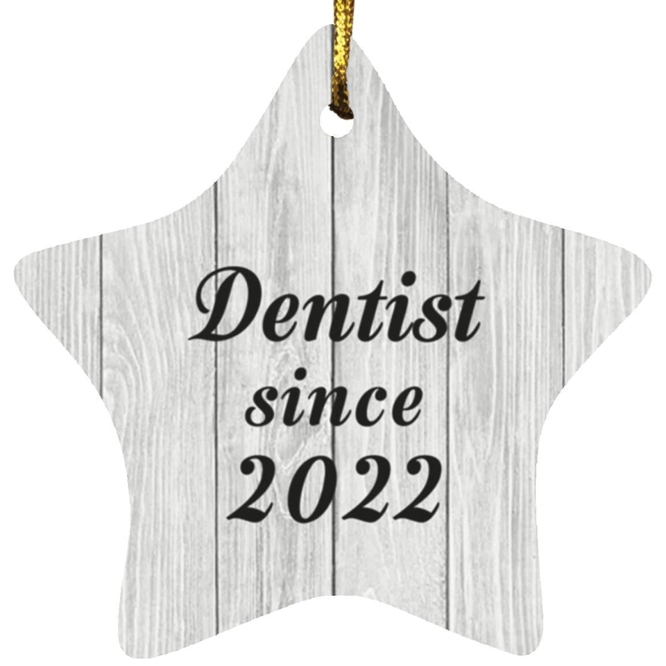 Dentist Since 2022 - Star Ornament F