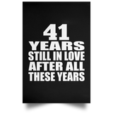 41st Anniversary 41 Years Still In Love After These Years - Poster Portrait