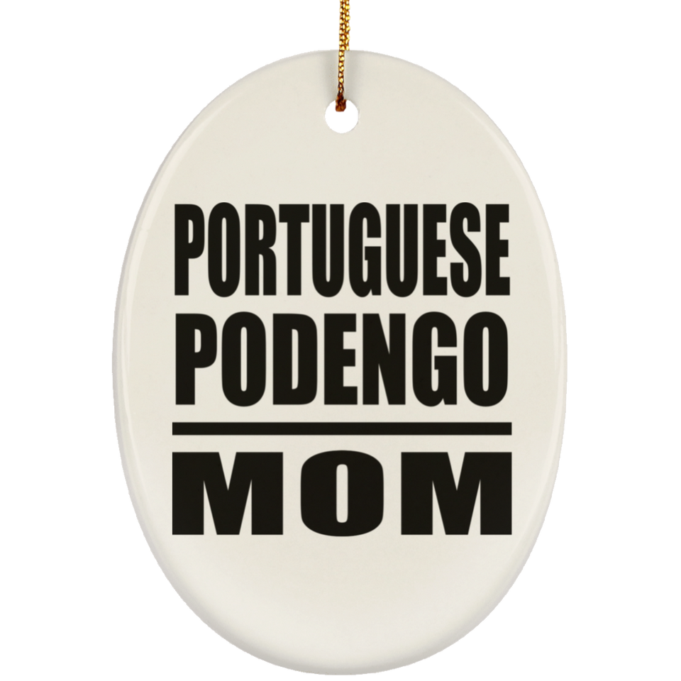 Portuguese Podengo Mom - Oval Ornament