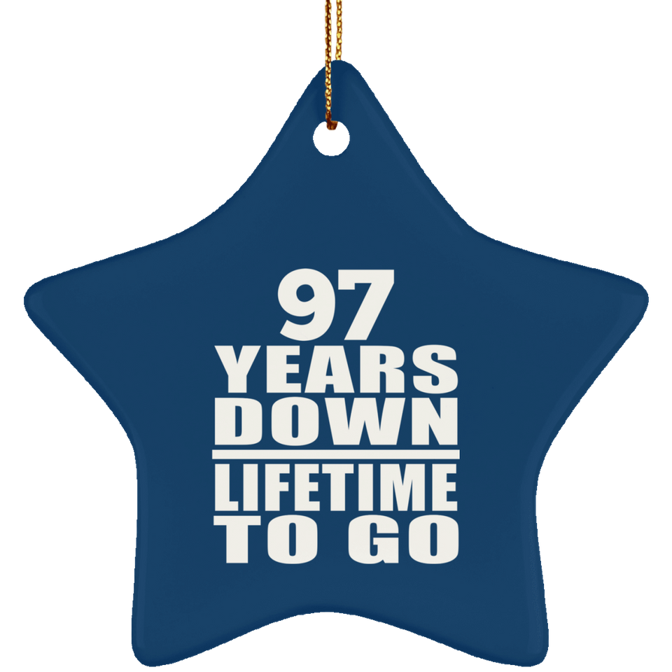 97th Anniversary 97 Years Down Lifetime To Go - Star Ornament