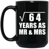 8th Anniversary Square Root of 64 Years As Mr & Mrs - 15oz Coffee Mug Black