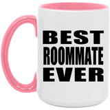 Best Roommate Ever - 15oz Accent Mug Pink