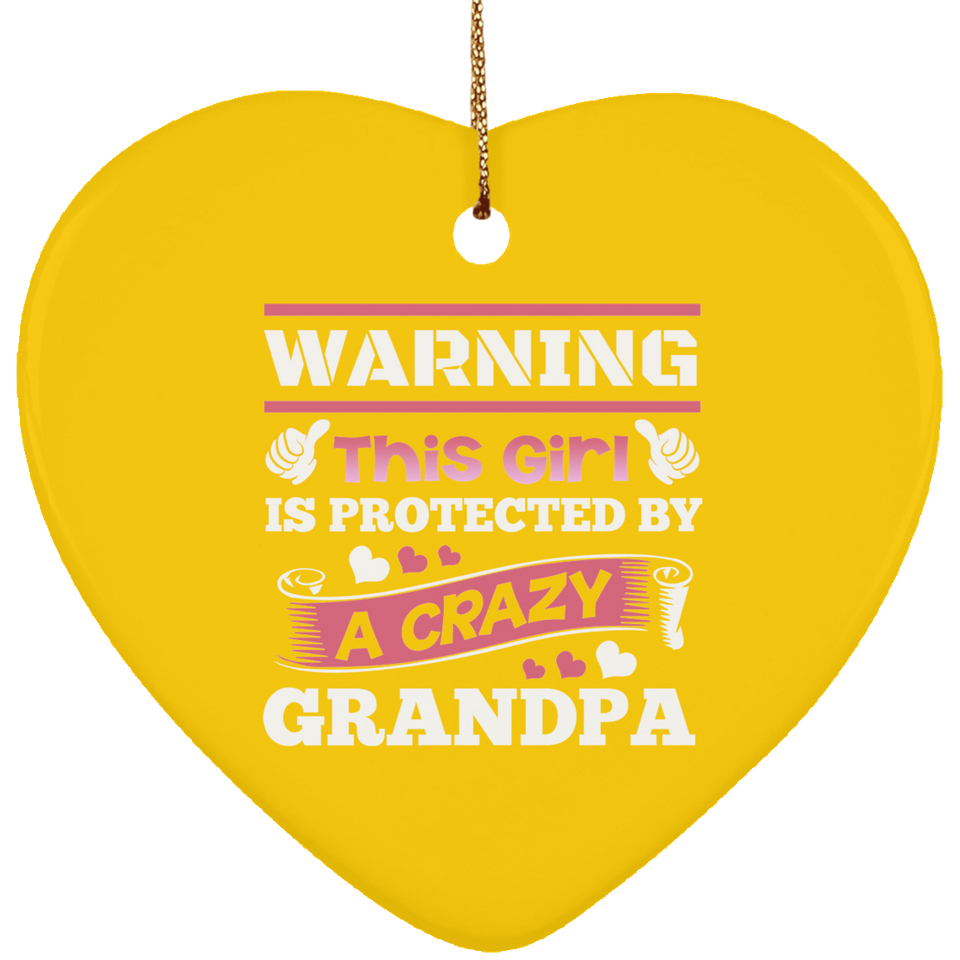 Warning This Girl Is Protected by A Crazy Grandpa - Heart Ornament