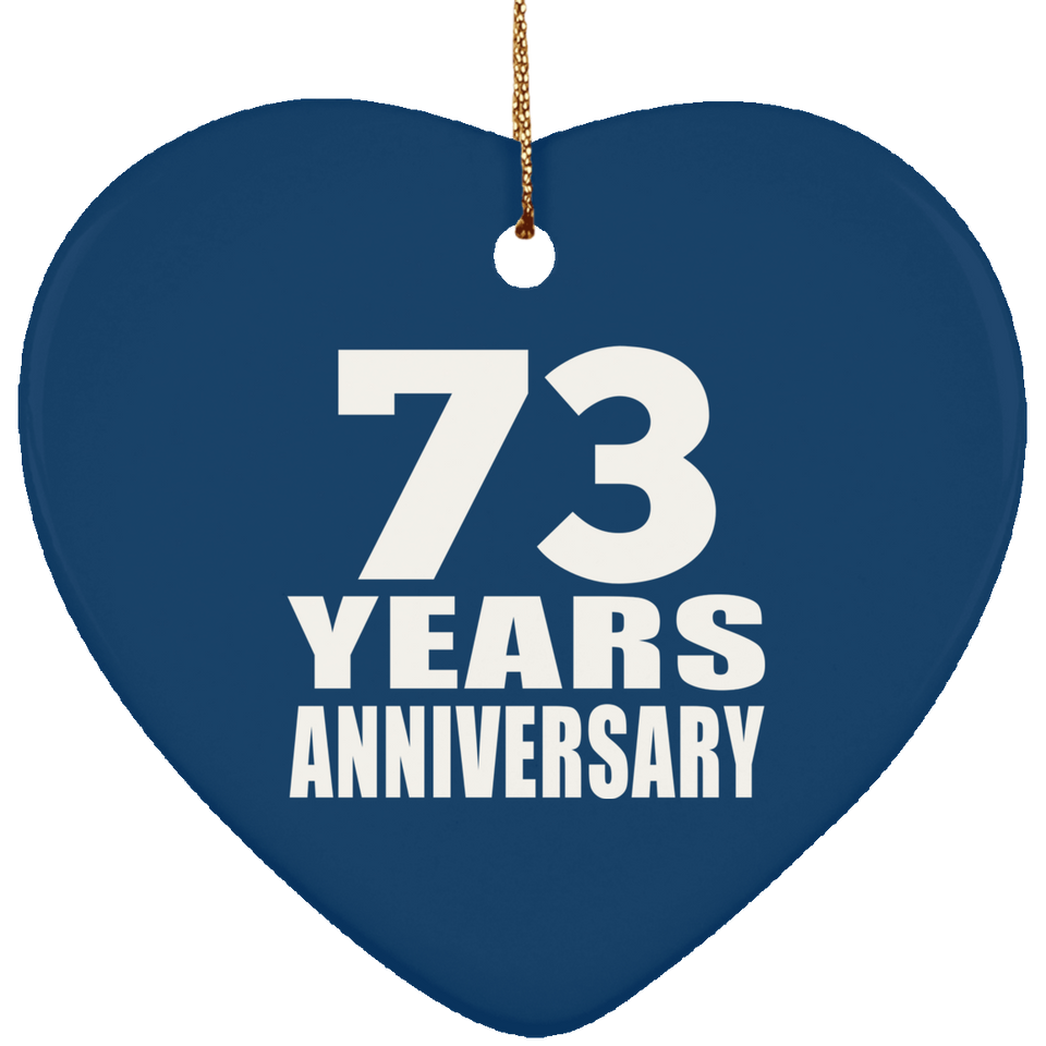 73rd Anniversary 73 Years - Heart Ornament