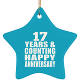 Happy 17th Anniversary 17 Years & Counting - Star Ornament
