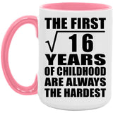 4th Birthday Square Root of 16 Years of Childhood - 15oz Accent Mug Pink
