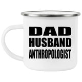 Dad Husband Anthropologist - 12oz Camping Mug
