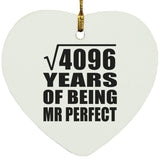 64th Anniversary Square Root of 4096 Years of Mr Perfect - Heart Ornament