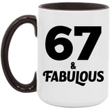 67th Birthday 67 & Fabulous - 15oz Accent Mug Black
