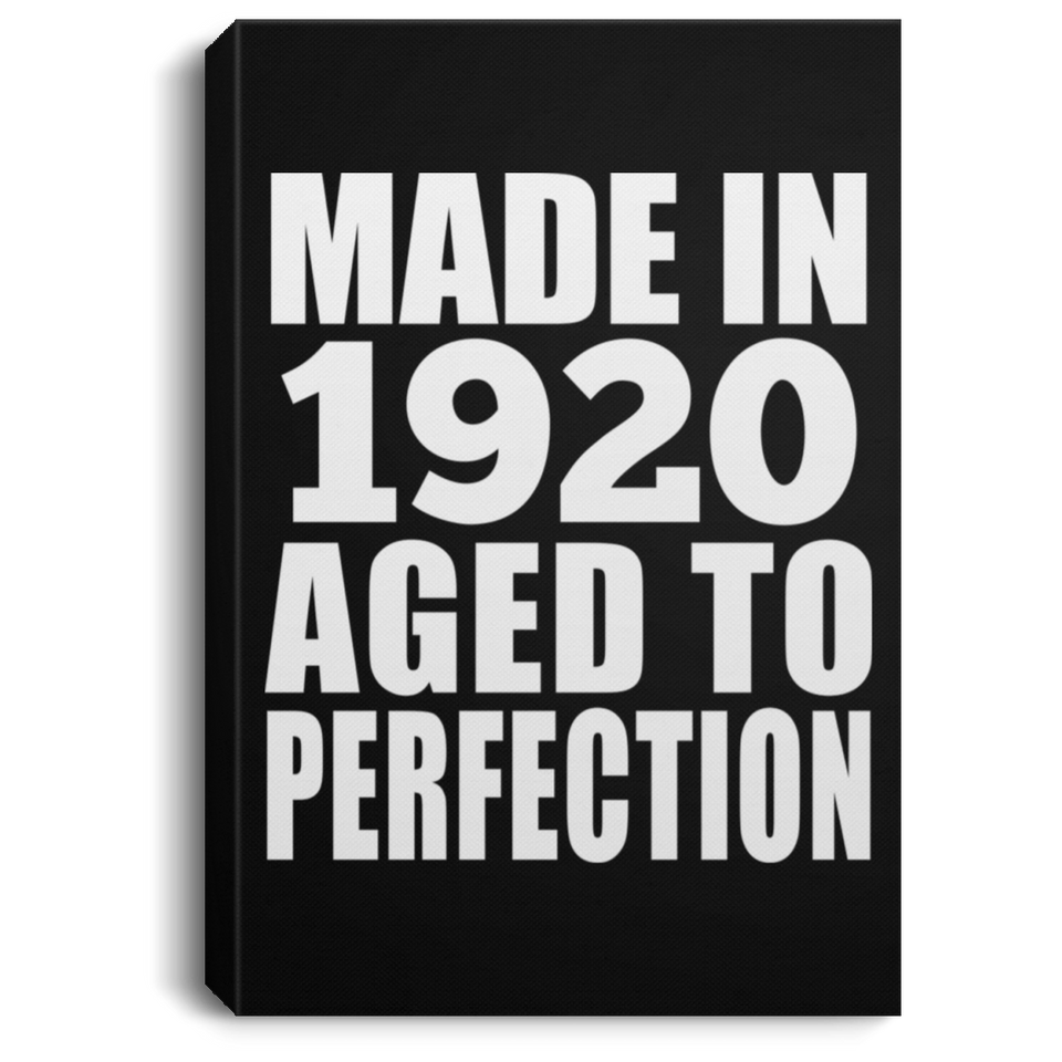 104th Birthday Made In 1920 Aged to Perfection - Canvas Portrait