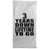 3rd Anniversary 3 Years Down Lifetime To Go - Hand Towel