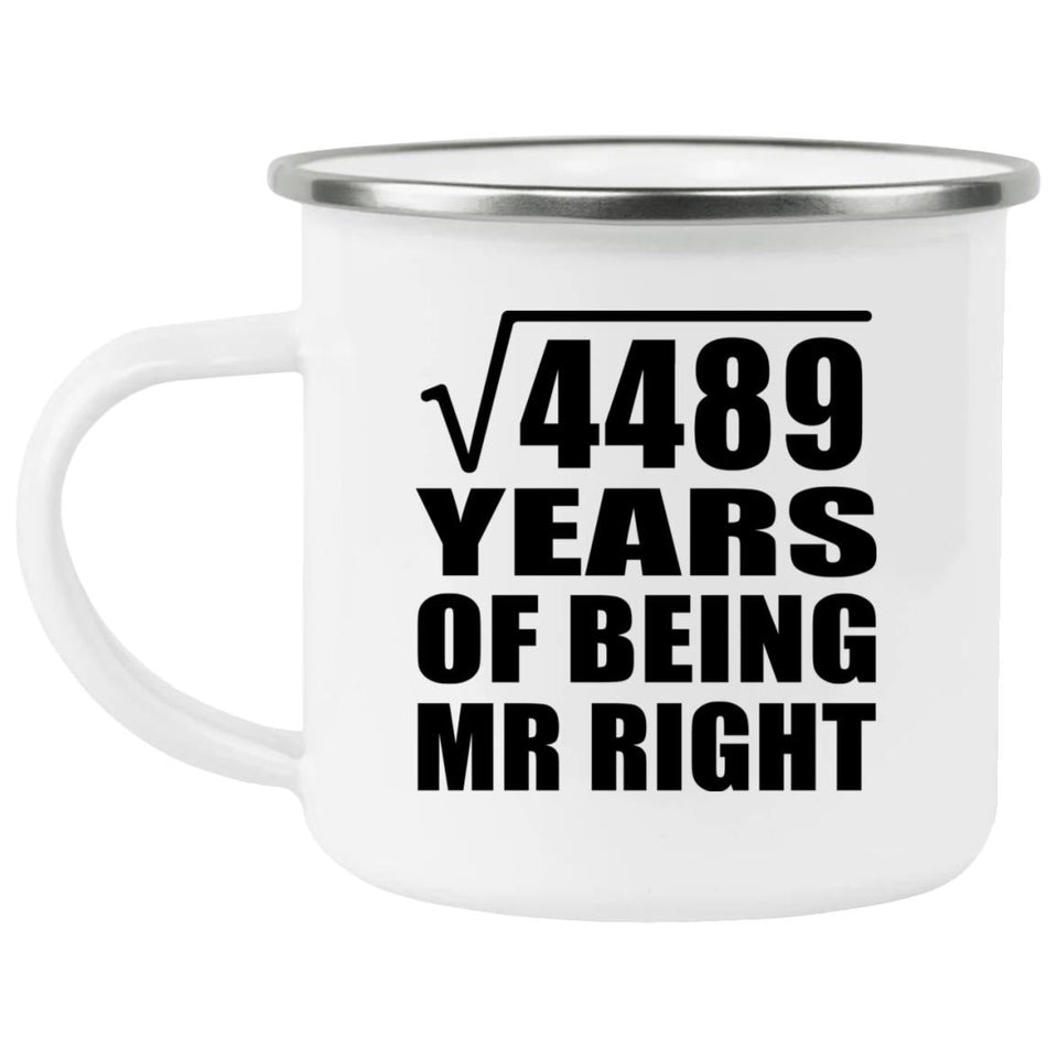 67th Anniversary Square Root of 4489 Years of Being Mr Right - 12oz Camping Mug