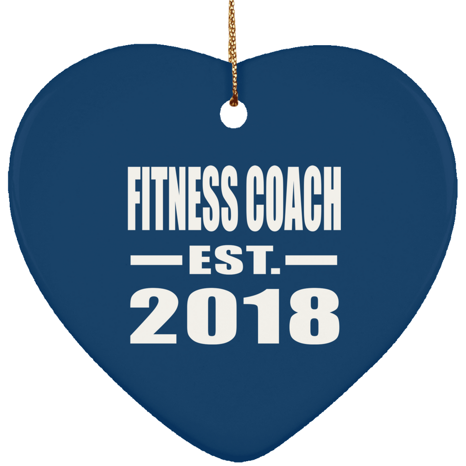 Fitness Coach Established EST. 2018 - Heart Ornament