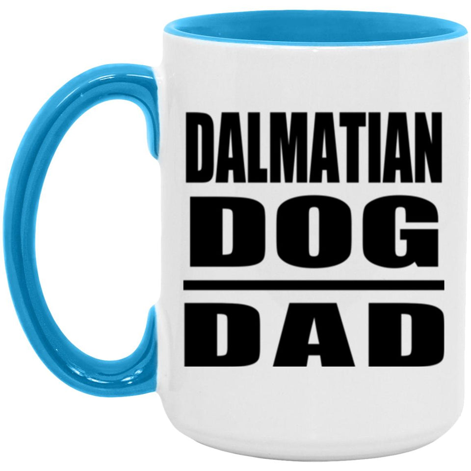 Dalmatian Dog Dad - 15oz Accent Mug Blue
