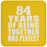 84th Anniversary 84 Years Of Being Mrs Perfect - Drink Coaster