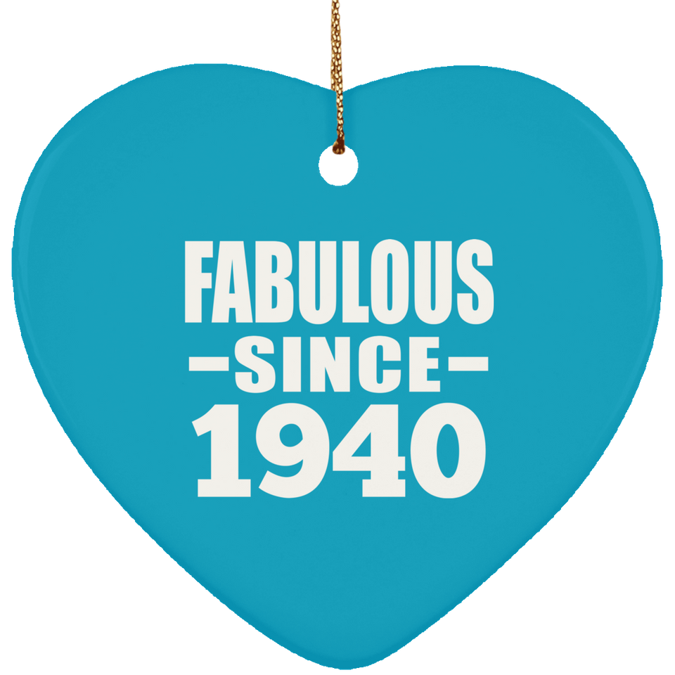 84th Birthday Fabulous Since 1940 - Heart Ornament