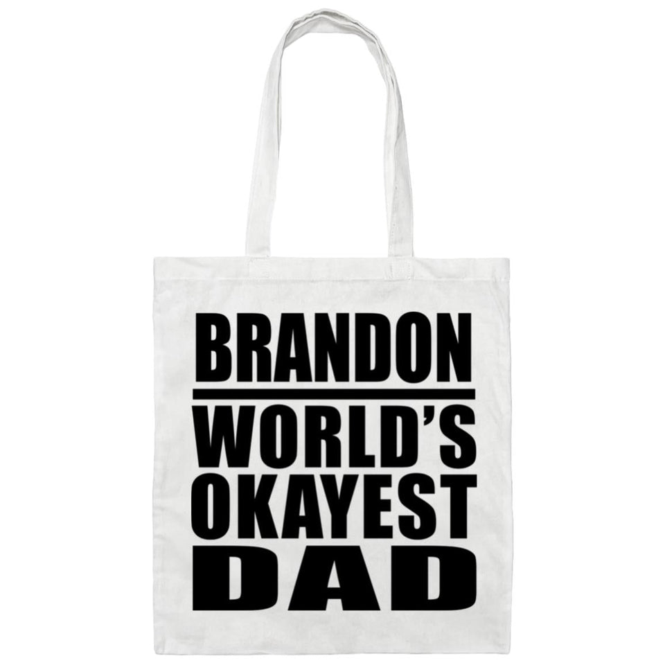 Brandon World's Okayest Dad - Tote Bag White