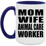 Mom Wife Animal Care Worker - 15oz Accent Mug Purple