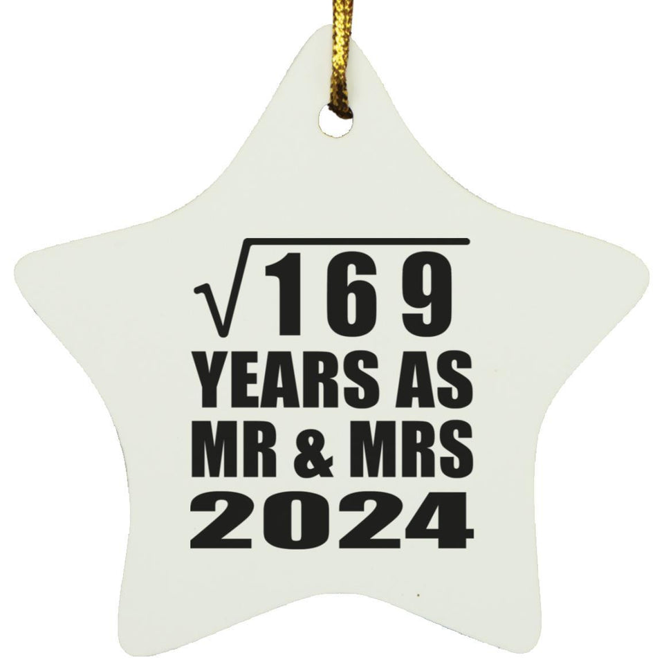 13th Anniversary Square Root of 169 Years As Mr & Mrs 2024 - Star Ornament
