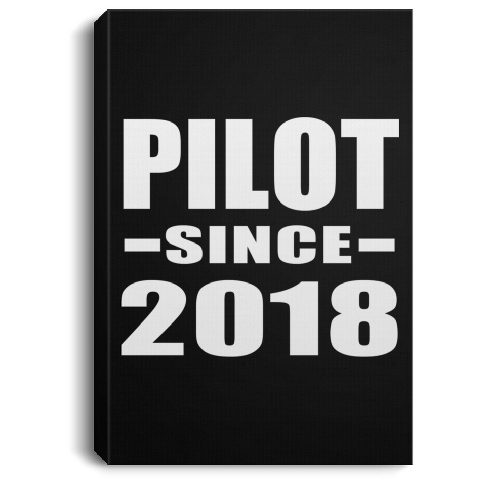 Pilot Since 2018 - Canvas Portrait