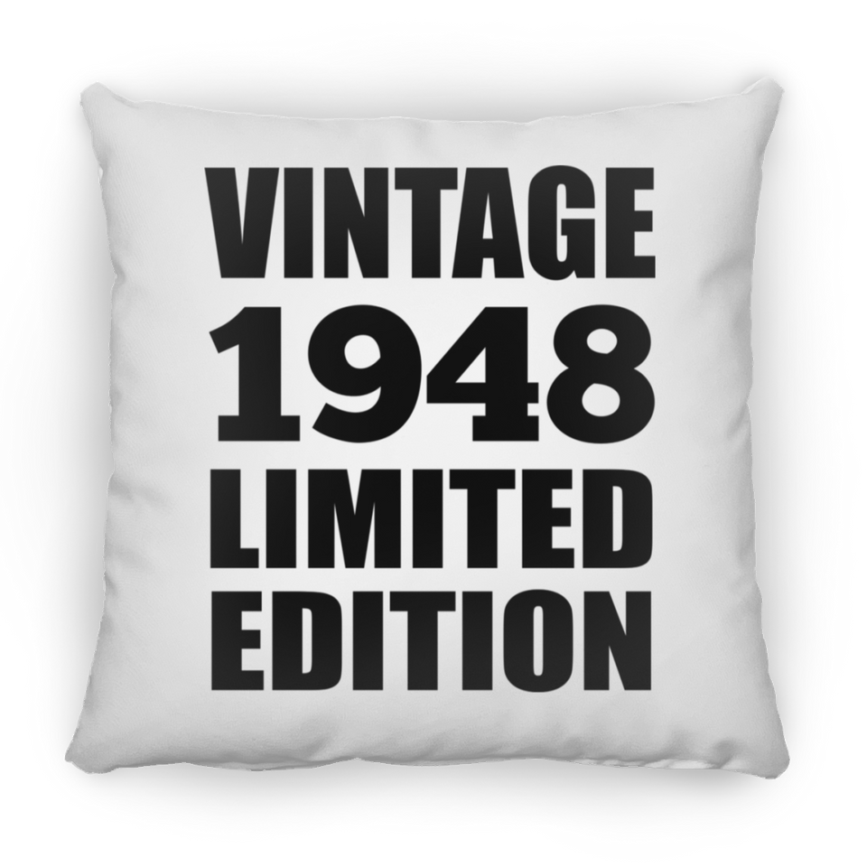 76th Birthday Vintage 1948 Limited Edition - Throw Pillow