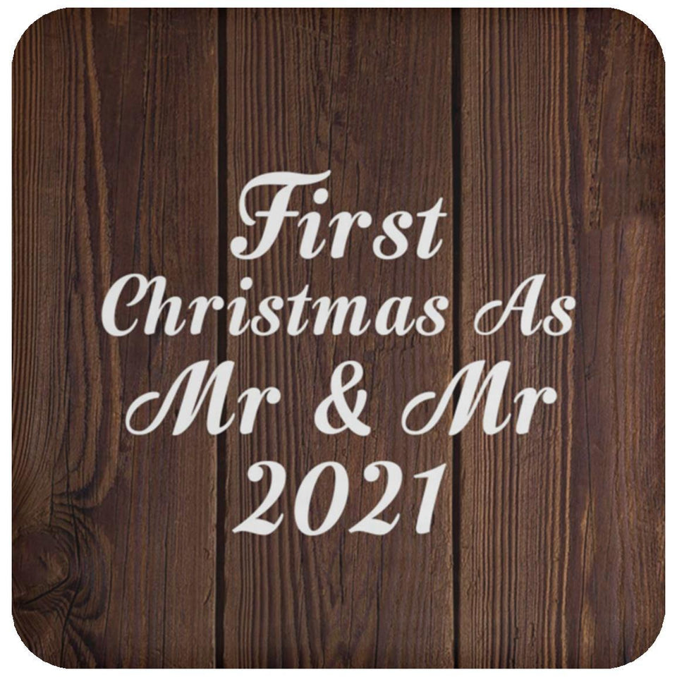First Christmas As Mr & Mr 2021 - Drink Coaster D