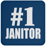 Number One #1 Janitor - Drink Coaster