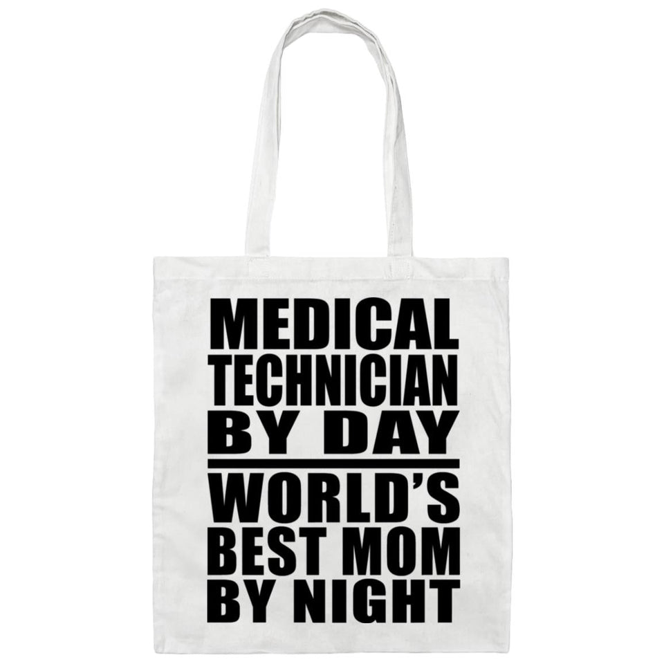 Medical Technician By Day World's Best Mom By Night - Tote Bag White