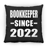 Bookkeeper Since 2022 - Throw Pillow Black