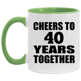 40th Anniversary Cheers To 40 Years Together - 11oz Accent Mug Green