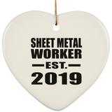 Sheet Metal Worker Established EST. 2019 - Heart Ornament