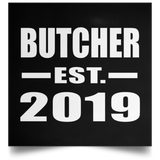 Butcher Established EST. 2019 - Poster Square
