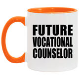 Future Vocational Counselor - 11oz Accent Mug Orange