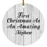 First Christmas As An Amazing Nephew - Circle Ornament F
