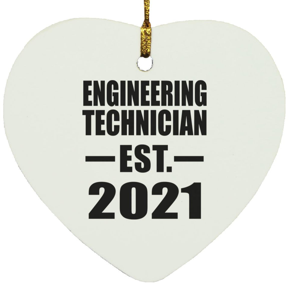 Engineering Technician Established EST. 2021 - Heart Ornament