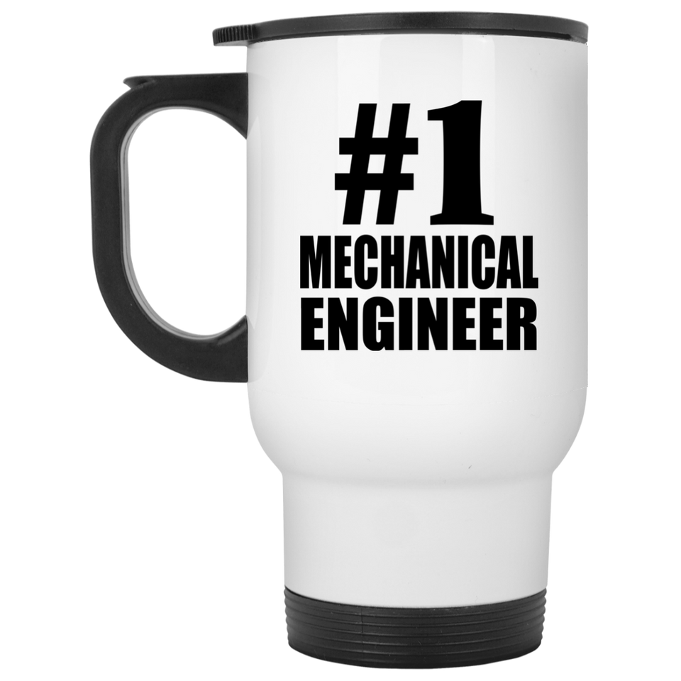Number One #1 Mechanical Engineer - White Travel Mug