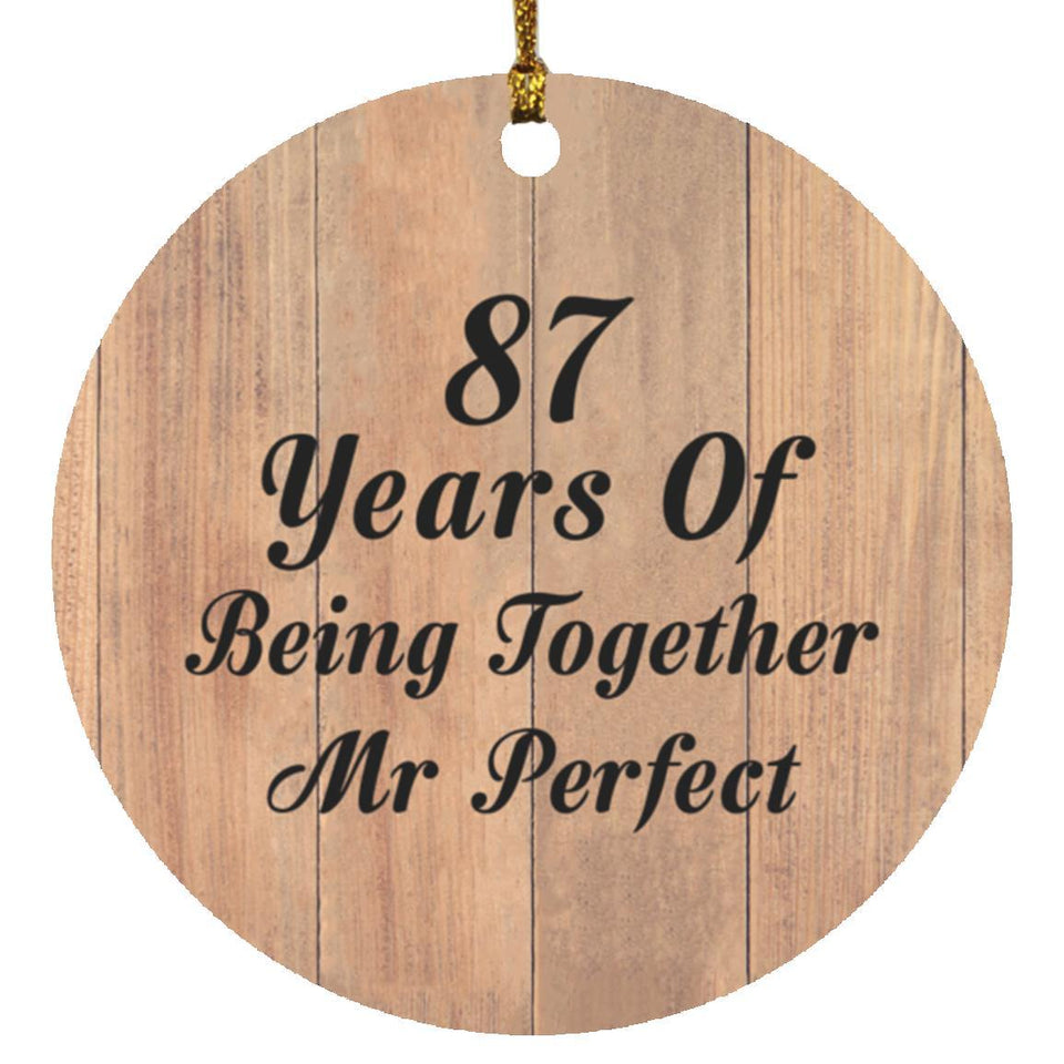 87th Anniversary 87 Years Of Being Mr Perfect - Circle Ornament C
