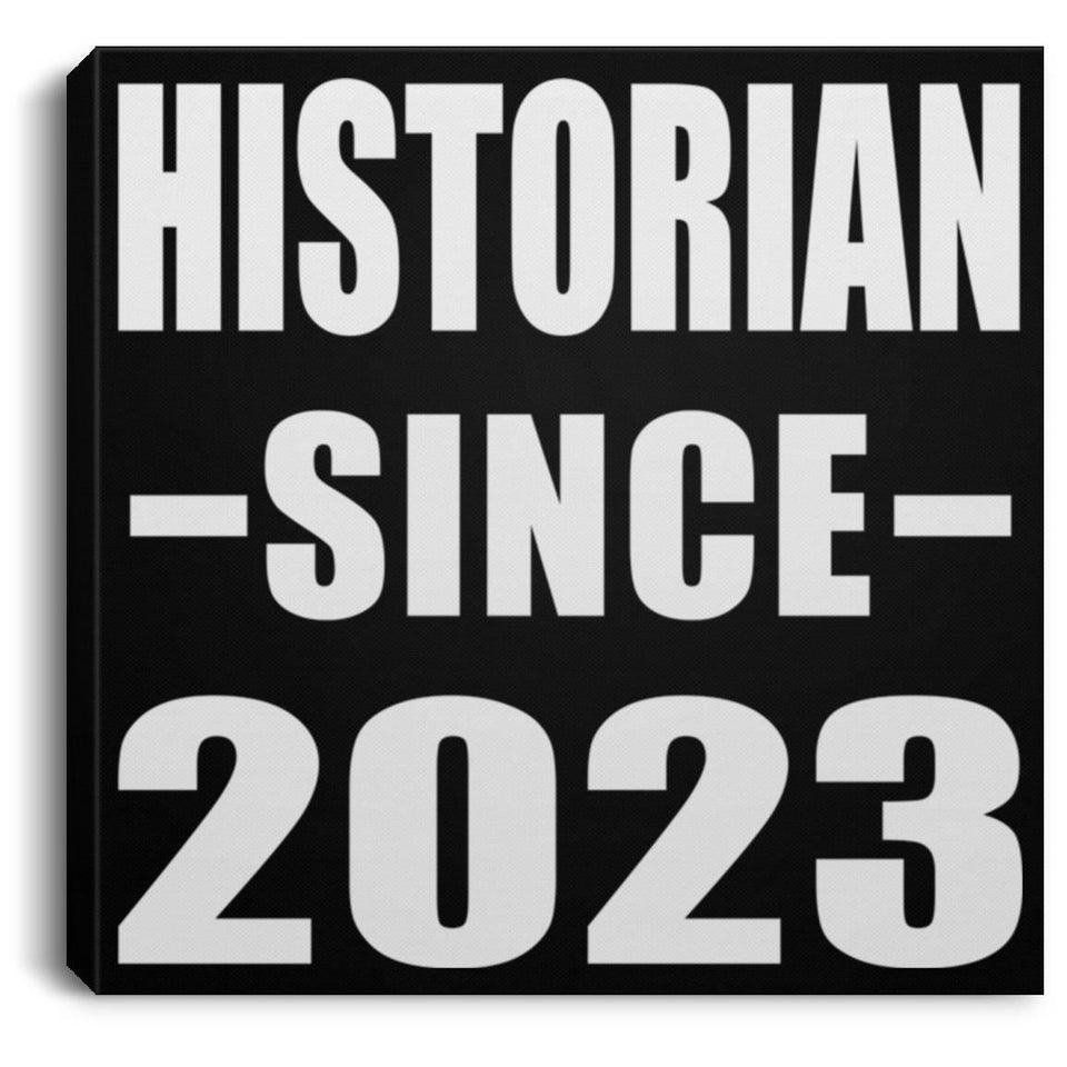 Historian Since 2023 - Canvas Square