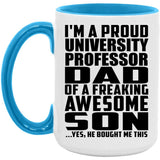 Proud University Professor Dad Of Awesome Son - 15oz Accent Mug Blue